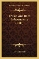 Britain and Boer Independence 1166421252 Book Cover