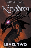 Kingdom Level Two: LitRPG Epic Fantasy B09M53PTBV Book Cover