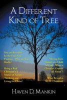 A Different Kind of Tree 1491833165 Book Cover