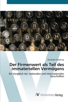 Der Firmenwert als Teil des immateriellen Vermögens 3639392906 Book Cover
