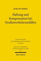 Haftung Und Kompensation Bei Strassenverkehrsunfallen: Eine Rechtsvergleichende Untersuchung Nach Deutschem Und Neuseelandischem Recht 3161502418 Book Cover