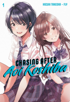 Chasing After Aoi Koshiba, Vol. 1 1646511867 Book Cover