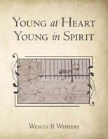 Young at Heart Young in Spirit 197366562X Book Cover