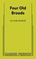 Four Old Broads 0573707162 Book Cover