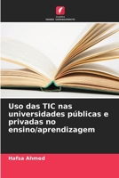 Uso das TIC nas universidades públicas e privadas no ensino/aprendizagem (Portuguese Edition) 6209011950 Book Cover