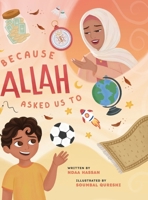 Because Allah Asked Us To : A Story about Taqwa 1732097089 Book Cover