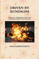 Driven by Kundalini 1326513273 Book Cover