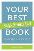 Your Best Self-Published Book 1499227930 Book Cover