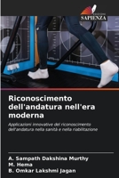 Riconoscimento dell'andatura nell'era moderna: Applicazioni innovative del riconoscimento dell'andatura nella sanità e nella riabilitazione 6205930560 Book Cover