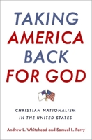 Taking America Back for God 0197652573 Book Cover