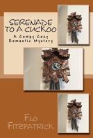 Serenade to a Cuckoo 1979366438 Book Cover