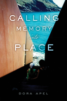 Calling Memory into Place 197880783X Book Cover