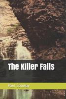 The Killer Falls 171795068X Book Cover