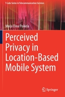 Perceived Privacy in Location-Based Mobile System 3030341739 Book Cover
