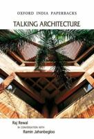 Talking Architecture: Raj Rewal in Conversation with Ramin Jahanbegloo 019949472X Book Cover