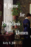 A Home for Friendless Women 0593685814 Book Cover