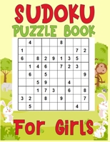 Sudoku Puzzle Book For Girls: 250 Sudoku Puzzles For Girls Easy - Hard - Difficult - A Brain Game For Smart Girls - large print sudoku puzzle books 1673828965 Book Cover
