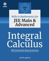 Skills in Mathematics - Integral Calculus for JEE Main and Advanced 932529866X Book Cover