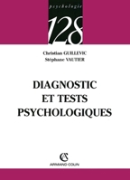 Diagnostic et tests psychologiques 2200342888 Book Cover