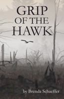 Grip of the Hawk 0990863778 Book Cover