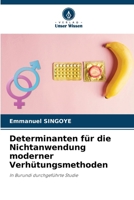 Determinanten für die Nichtanwendung moderner Verhütungsmethoden 6202371609 Book Cover