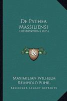 De Pythea Massiliensi: Dissertation 1104115492 Book Cover