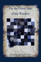 On the Other Side of the Window 1948920034 Book Cover