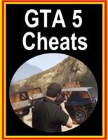 GTA 5 Cheats: GTA 5 Cheats for PS, Xbox, PC: All Underground GTA 5 Cheats in One Place! Includes Mobile Codes 1537426095 Book Cover