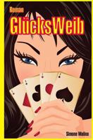 GluecksWeib 1492710490 Book Cover