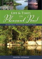 Life and Times of Pleasant Pond 0615366104 Book Cover