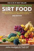 Sirt Food: What They Are & What They Can Do For You 1523242965 Book Cover