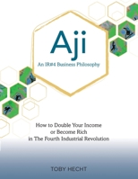 Aji: An IR#4 Business Philosophy 173393300X Book Cover