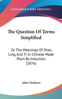 The Question of Terms Simplified 116718940X Book Cover