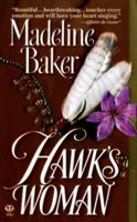 Hawk's Woman (Topaz Historical Romance) 0451408195 Book Cover