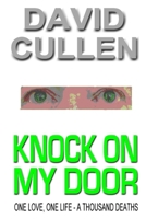 Knock On My Door 0955991137 Book Cover