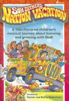 Son Seekers: Nation Vacation: A '60s-Flavored Children's Musical Journey about Knowing and Growing with God! 0834173603 Book Cover
