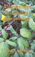 Plaguesongs Crowsongs Ghostsongs B0GFK4FPGJ Book Cover