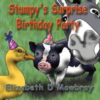 Stumpy's Surprise Birthday Party 1984932918 Book Cover