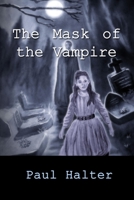 Le Masque du vampire B09TZ4WY9M Book Cover