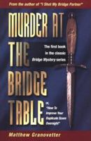 Murder at the Bridge Table 0940257017 Book Cover