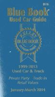 Kelley Blue Book Used Car Guide, Consumer Edition: 1999-2013 Models 1936078309 Book Cover