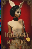 A Love Story from Miss Alice 6502118542 Book Cover