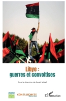 Libye: guerres et convoitises (Confluences Mediterranee) (French Edition) 2343245800 Book Cover