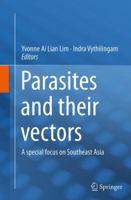 Parasites and their vectors: A special focus on Southeast Asia 3709115523 Book Cover