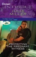 Protecting the Pregnant Witness 0373695632 Book Cover