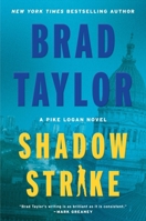 Shadow Strike: A Pike Logan Novel 0063433192 Book Cover