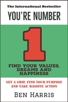 You're Number 1: Find your Values, Dreams and Happiness B084WT7FY3 Book Cover
