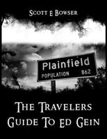 The Travelers Guide To Ed Gein 163901683X Book Cover