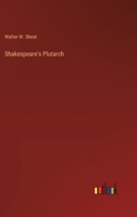 Shakespeare's Plutarch 3385251133 Book Cover