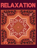 Relaxation: Coloring Book Relaxing Drawing For Adults B08RRKNPNY Book Cover